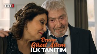 Benim Güzel Ailem | Yakında TRT1'de başlıyor!