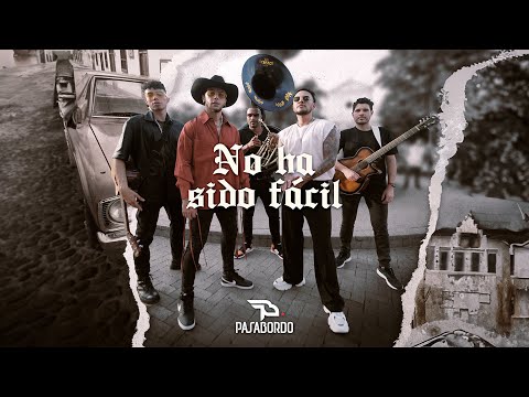 Pasabordo - No Ha Sido Fácil - Video Oficial