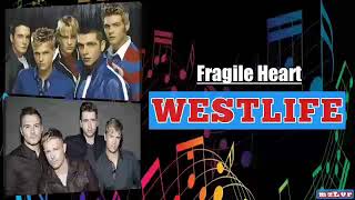 Westlife - Fragile Heart