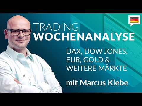 Trading Wochenanalyse für KW 20/2023 mit Marcus Klebe - DAX - DOW - EUR/USD - Gold #Chartanalyse