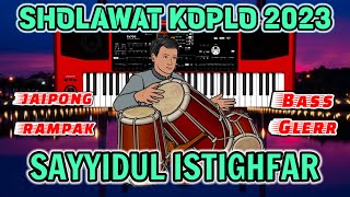 Download lagu SAYYIDUL ISTIGHFAR SHOLAWAT KOPLO TERBARU 2023 JAIPONG RAMPAK BASS GLERR mp3 Download lagu SAYYIDUL ISTIGHFAR SHOLAWAT KOPLO TERBARU 2023 JAIPONG RAMPAK BASS GLERR mp3