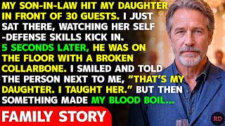 My Son-In-Law Hit My Daughter in Front of 30 Guests—He Never Expected What Happened Next