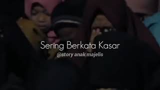 Download lagu Story anak majelis|| story wa 30 detik mp3
