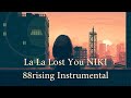 La La Lost You - NIKI, 88rising (INSTRUMENTAL)