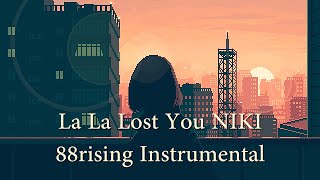 Download lagu La La Lost You - NIKI, 88rising (INSTRUMENTAL) mp3 Download lagu La La Lost You - NIKI, 88rising (INSTRUMENTAL) mp3