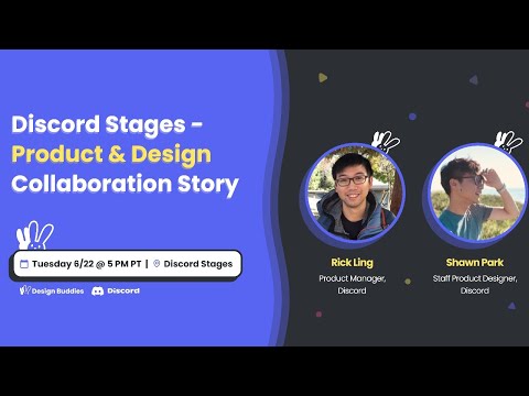 Product & Design Collaboration Story: How Discord Stages was ...