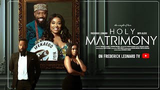 HOLY MATRIMONY -FREDERICK LEONARD, ONYII ALEX, NINI MBONU. Latest Full Nigerian Movie 2024. #trending HOLY MATRIMONY -FREDERICK LEONARD, ONYII ALEX, NINI MBONU. Latest Full Nigerian Movie 2024. #trending