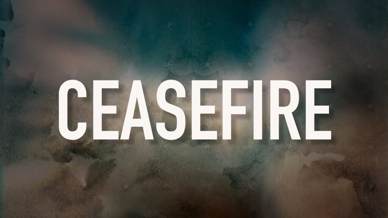Ceasefire thumbnail