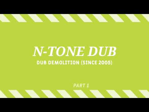 N Tone DUb - Dub Demolition (part 1) free download