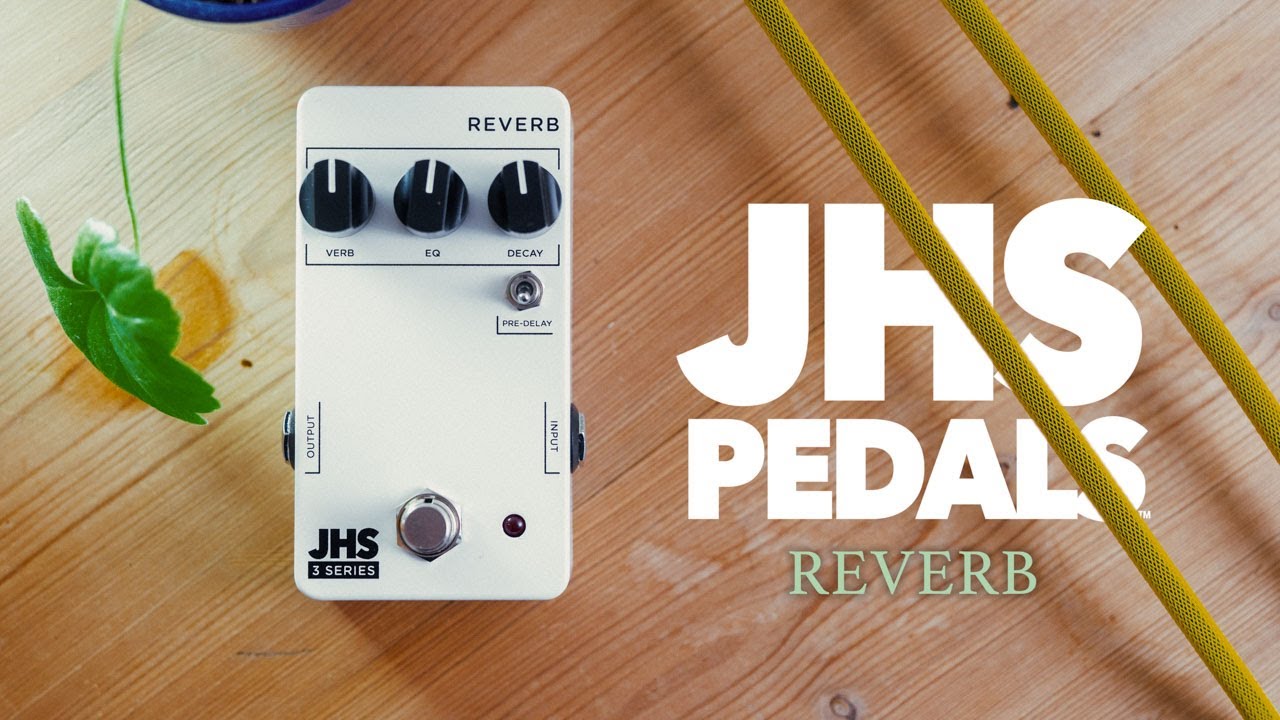 JHS 3 Series: REVERB - YouTube
