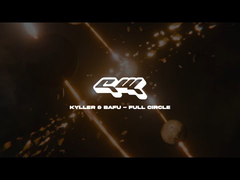 KYLLER & Bafu - Full Circle