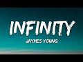 James Young - Infinity (Lyrics) [10 HOUR LOOP]