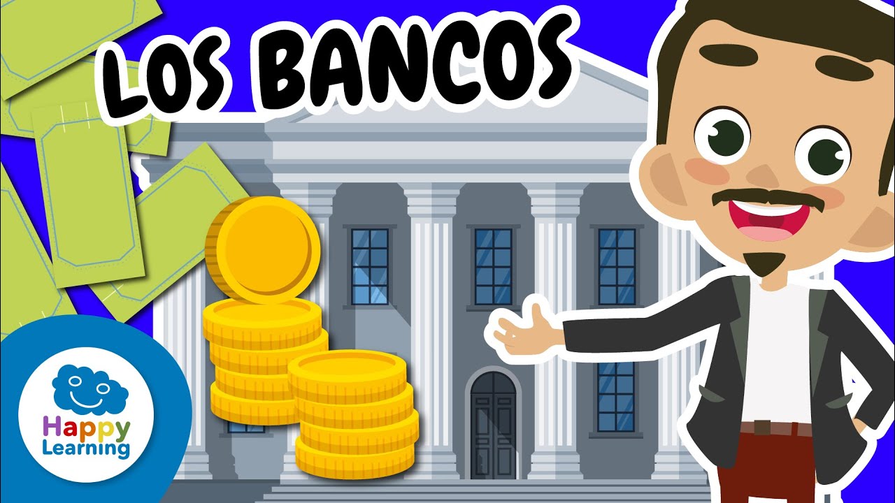 LOS BANCOS 💵 Descubre su Función y Curiosidades | Happy Learning 🏦💰✨