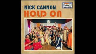 Nick Cannon - Hold On