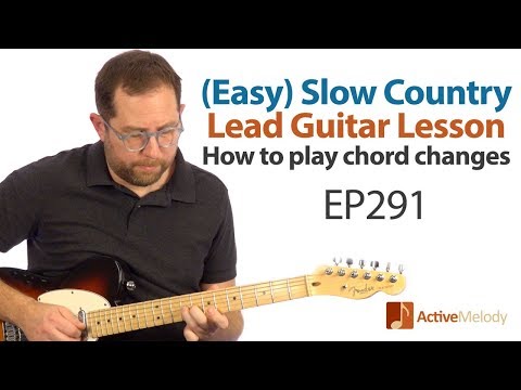 (Easy) Slow, Country Lead Guitar Lesson - Learn how to play the chord changes - Guitar Lesson EP291