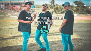 Matuê - Banco ft. Predella (CHOREOGRAPHY)