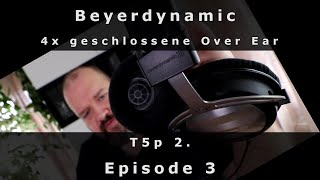 Beyerdynamic Mega-Test - Episode 3: T5p 2nd