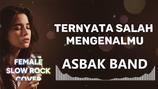 Download lagu TERNYATA SALAH MENGENALMU - ASABAK BAND |video lyric (FEMALE SLOW ROCK SHAKA MUSIC COVER) mp3 Download lagu TERNYATA SALAH MENGENALMU - ASABAK BAND |video lyric (FEMALE SLOW ROCK SHAKA MUSIC COVER) mp3