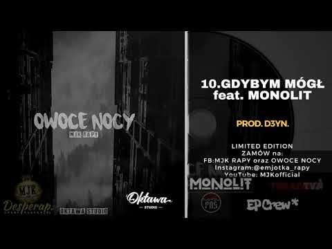 GDYBYM MÓGŁ / MJK Rapy ft. MONOLIT. (Prod . Ś.P. D3YN.)