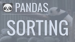 Python Pandas Tutorial (Part 7): Sorting Data