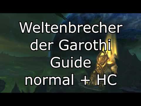 Weltenbrecher der Garothi Guide (normal / HC) - Antorus, der Brennende Thron