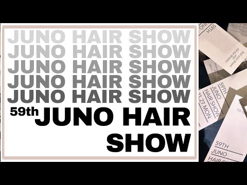 59TH JUNO HAIR SHOW VIOG✨
