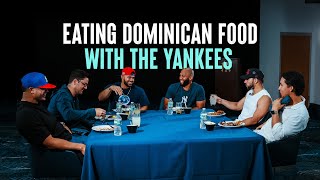 Eating Dominican Food with the Yankees | Hispanic Heritage Month