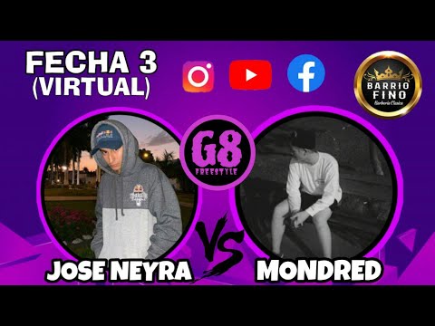 JOSÉ NEYRA vs MONDRED - 8vos - Fecha 3 - G8 Freestyle