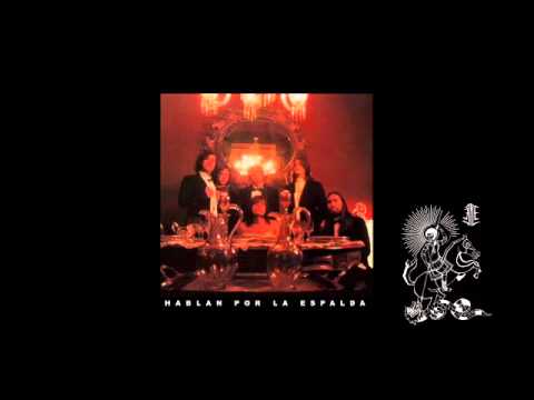 Hablan Por La Espalda - ST - homónimo - 2005 (Full Album)