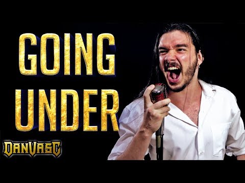 "Going Under" Male Cover - EVANESCENCE