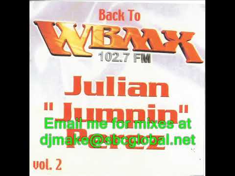 Back to Wbmx Vol. 2 - Julian Jumpin Perez - Chicago Old School House Mix - Classics - Wgci