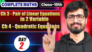 Class 10 Maths - Day 2 || Pair of Linear Equations in 2 Variables & Quadratic Equations || Ritik Sir
