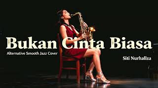 Download lagu Siti Nurhaliza – “Bukan Cinta Biasa” | Smooth Jazz, Warm Rhodes, Soft Sax & Mellow Violin mp3