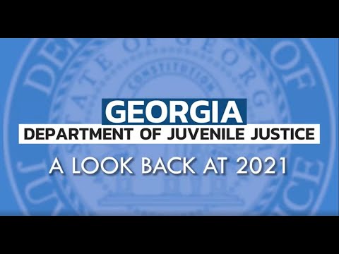 Georgia DJJ Year in Review - 2021
