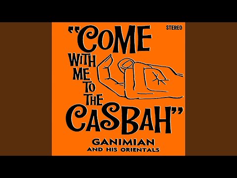 Come with Me to the Casbah