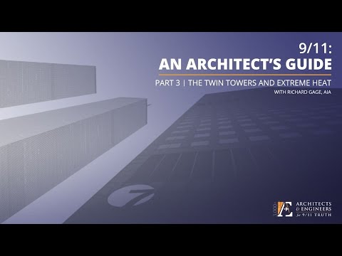 9/11: An Architect's Guide | Part 3: The Twin Towers and Extreme Heat