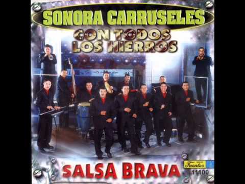 Sonora Carruseles 2000  Con Todos los Hierros - Salsa Brava (CD Completo 2000)
