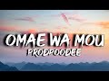 Omae Wa Mou Trap Remix By Prodpoodee Tiktok Lyrics
