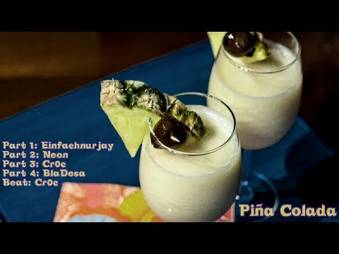 Cr0c, Einfachnurjay, Neon & BlaDesa - Piña Colada