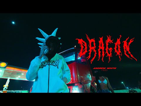 Dragon - Andrew White [Prod. DBS]