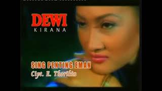 Download lagu Sing Penting Eman - Dewi Kirana mp3 Download lagu Sing Penting Eman - Dewi Kirana mp3