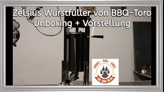 #67 Zelsius Wurstfüller von BBQ -Toro - Unboxing und Vorstellung /The BBQ BEAR