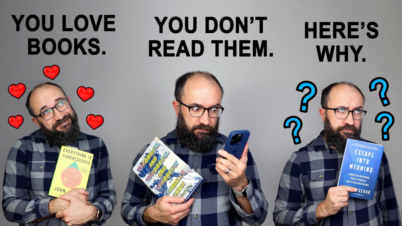 You Love Books. You Don’t Read them. Here’s Why.