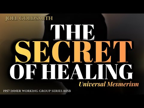 Joel Goldsmith: Error Is Not Your Fault - The Secret of Healing | Mysticism & Universal Mesmerism
