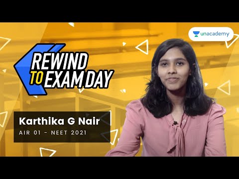 Rewind To Exam Day E01 - Karthika G Nair AIR 01 NEET 2021 | My NEET Paper Attempting Strategy