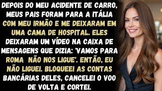 "Meus pais foram pra Itália com meu irmão depois do meu acidente: 'Não liga pra gente enquanto..