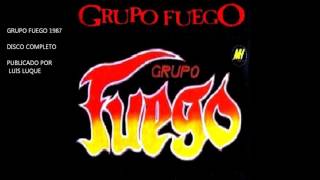 GRUPO FUEGO 1987 DISCO COMPLETO