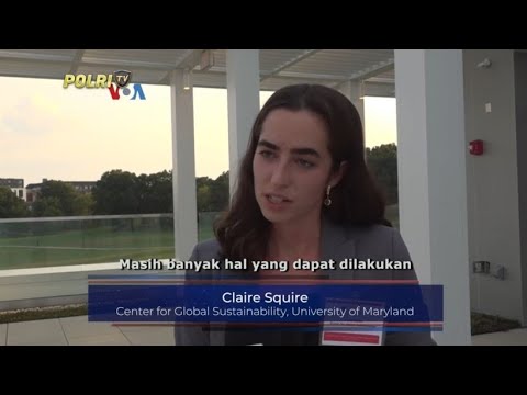 VOA - 12 PAKAR AS DAN INDONESIA BEDAH MASALAH IKLIM DI INDONESIA