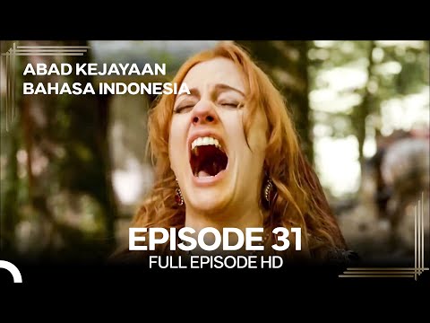 Abad Kejayaan Episode 31 (Bahasa Indonesia)