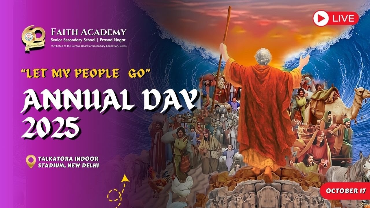 ANNUAL DAY 2025 | 🔴LIVE | 2nd Show |✨ Faith Academy Presents – “Let My People Go” | Story of Moses